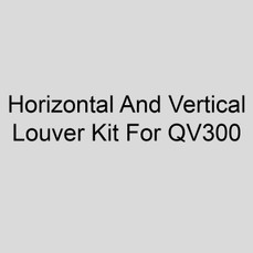 Sterling 11AS-Q7-300 Horizontal And Vertical Louver Kit For QV300