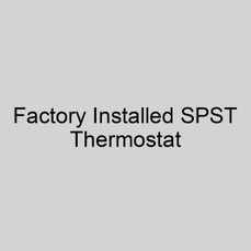  Markel T Factory Installed SPST Thermostat 