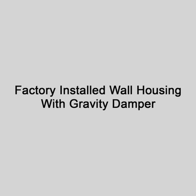  Soler And Palau WHPLCE54M Factory Installed Wall Housing Pack With Motorized Damper 