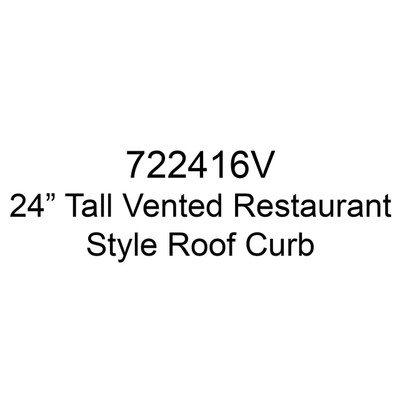  Soler And Palau 722416V Vented Restaurant Style Roof Mounting Curb, 24 Inch Tall 