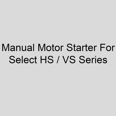 Sterling 11AS-U9-7 Manual Motor Starter For Select HS / VS Series, 1 Phase