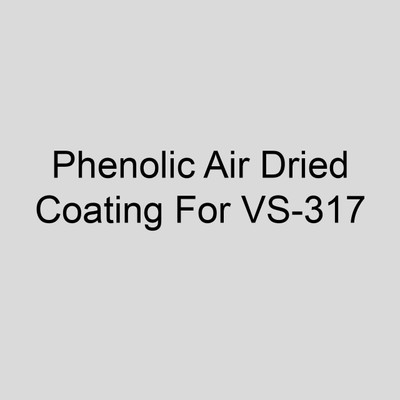  Sterling V1 Factory Applied Phenolic Air Dried Coating For VS-317 
