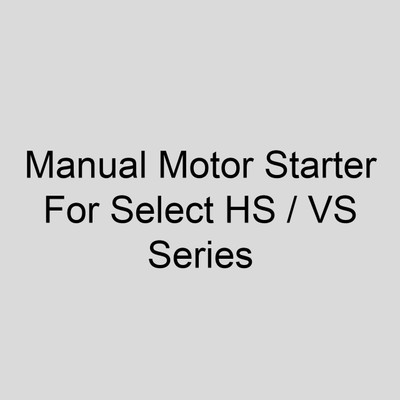 Sterling 11AS-U0-1 Manual Motor Starter For Select HS / VS Series, 3 Phase