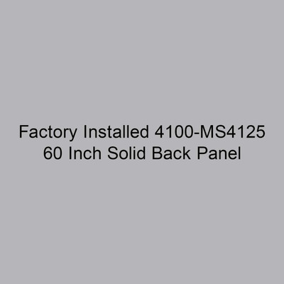  Markel 4100-MS4125 Factory Installed 60 Inch Solid Back Panel 
