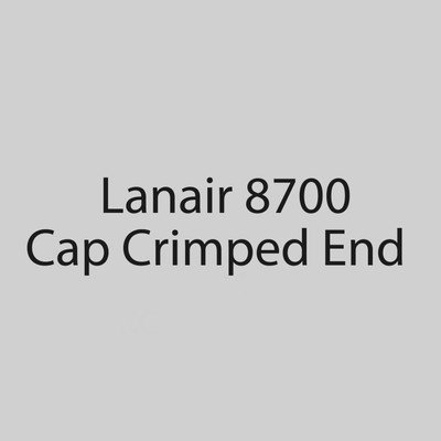  Lanair 8700 6 Inch Cap Crimped End, MX Stack 