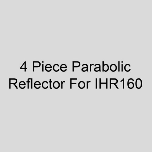  Modine 78848 4 Piece Parabolic Reflector For IHR160 