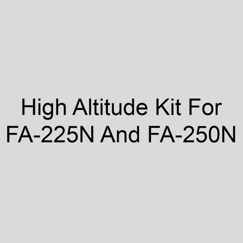  Re-Verber-Ray HKN-43-9 High Altitude Kit For FA-225N, Natural Gas, Installed At Elevations Between 2001-4500 Ft. And FA-250N, Natural Gas, Installed At Elevations Between 7001-9500 Ft. 