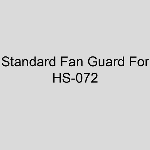  Sterling M9 Factory Installed Standard Fan Guard For HS-072 With 3 Phase Or Explosion Proof Motor 