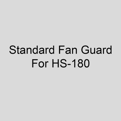  Sterling M9 Factory Installed Standard Fan Guard For HS-180 With 3 Phase Or Explosion Proof Motor 