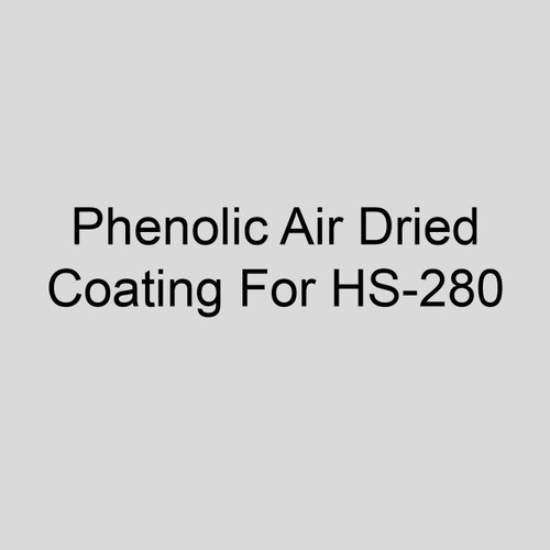  Sterling V1 Factory Applied Phenolic Air Dried Coating For HS-280 