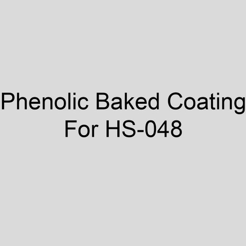  Sterling V2 Factory Applied Phenolic Baked Coating For HS-048 
