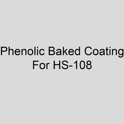  Sterling V2 Factory Applied Phenolic Baked Coating For HS-108 