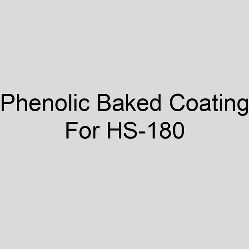  Sterling V2 Factory Applied Phenolic Baked Coating For HS-180 