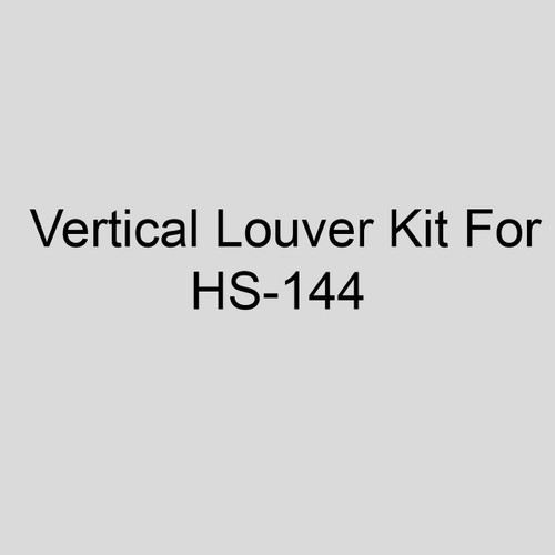  Sterling 11AS-Q6H Vertical Louver Kit For HS-144 