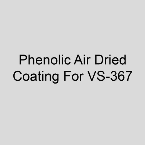  Sterling V1 Factory Applied Phenolic Air Dried Coating For VS-367 
