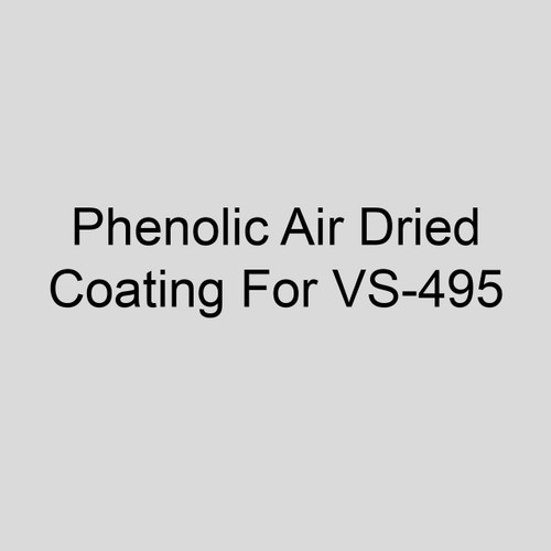  Sterling V1 Factory Applied Phenolic Air Dried Coating For VS-495 