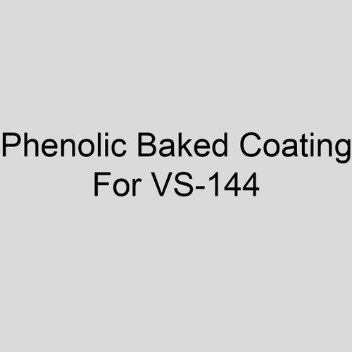  Sterling V2 Factory Applied Phenolic Baked Coating For VS-144 