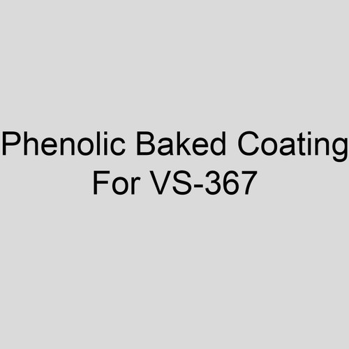  Sterling V2 Factory Applied Phenolic Baked Coating For VS-367 