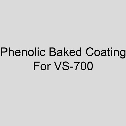  Sterling V2 Factory Applied Phenolic Baked Coating For VS-700 