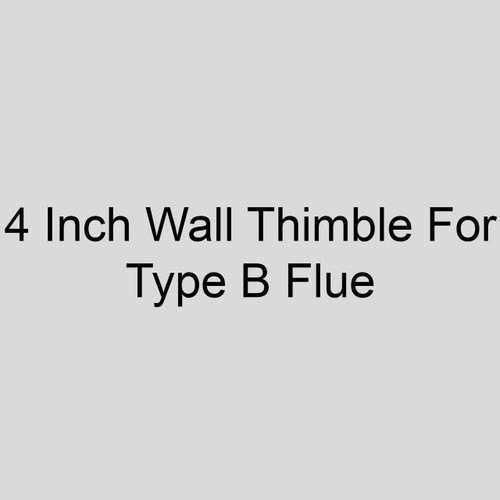  Sterling 1130500040 4 Inch Wall Thimble For Type B Flue 