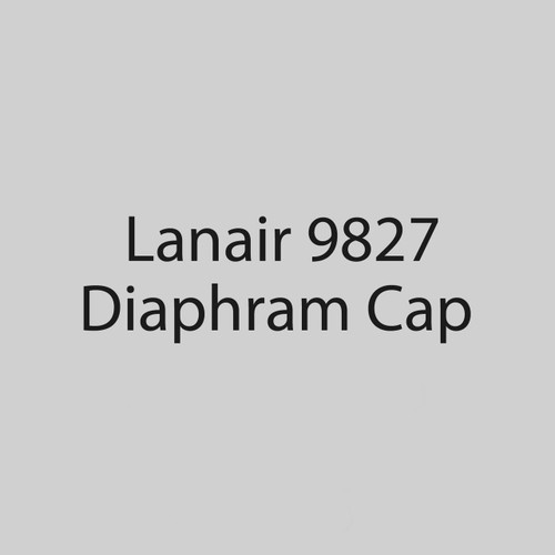  Lanair 9827 Diaphram Cap 