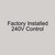  Markel Factory Installed HLA-240 Control, Change 24 Volt Control To 240 Volt Control 