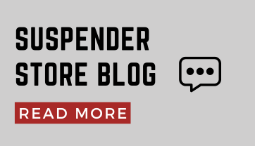 Suspender Store Blog