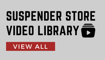 Suspender Store Video Library