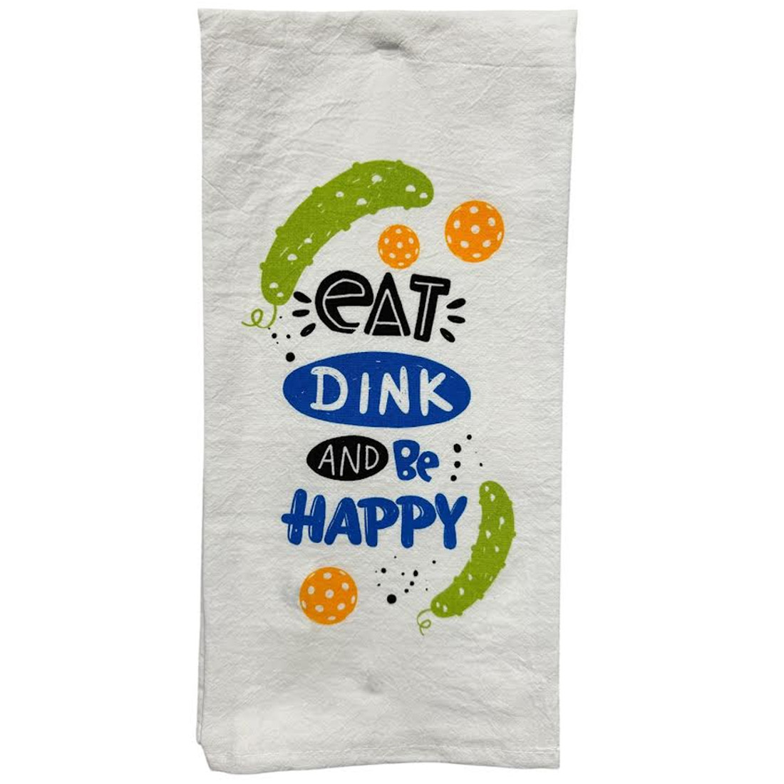 Pickleball Eat Dink and Be Happy Dish Towel