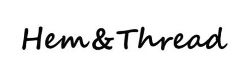 Hem and Thread Hem and Thread