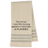 Placebo Funny Kitchen Dishtowel