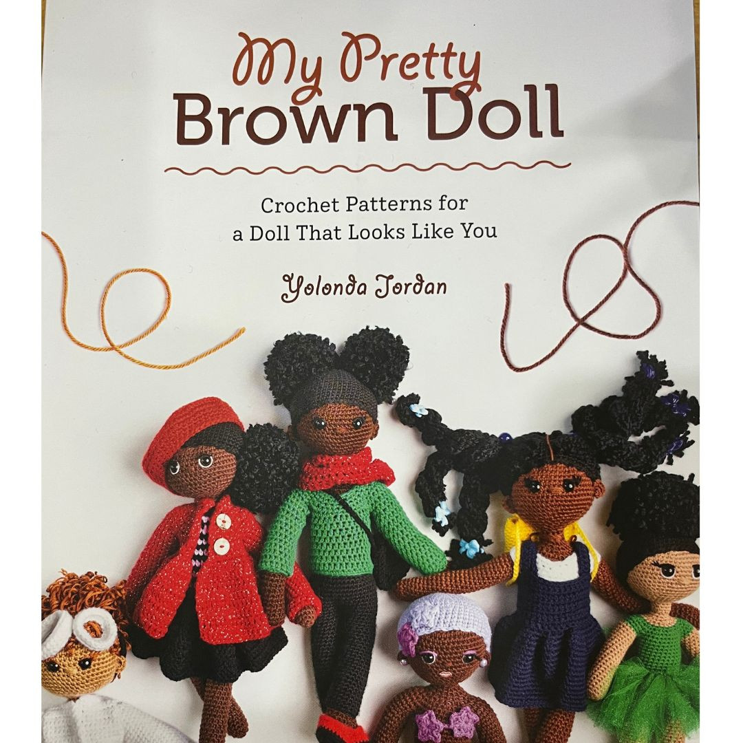 My Pretty Brown Doll by Yolonda Jordan - CeCe's Wool