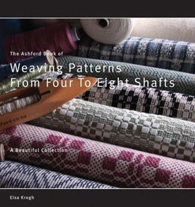 Ashford Book of Weaving Patterns from 4 to 8 Shafts Ashford Book of Weaving Patterns from 4 to 8 Shafts