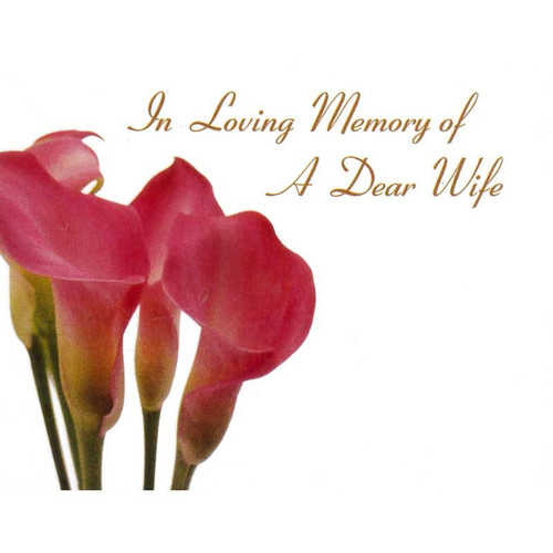 In Loving Memory Dear Wife Pink Calla Lily Sympathy Card (x50) In Loving Memory Dear Wife Pink Calla Lily Sympathy Card (x50)