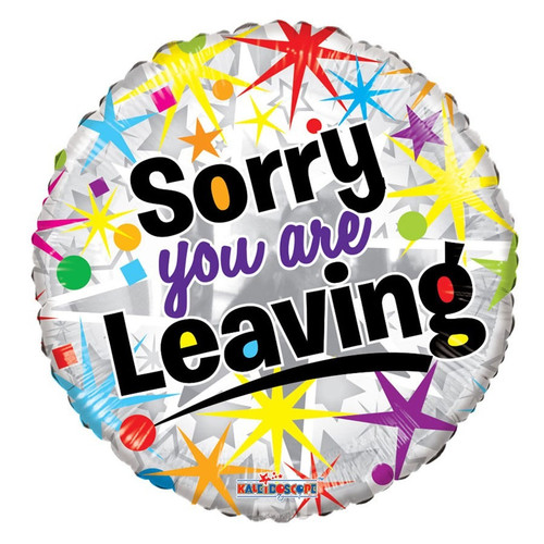 Sorry You Are Leaving Balloon Sorry You Are Leaving Balloon