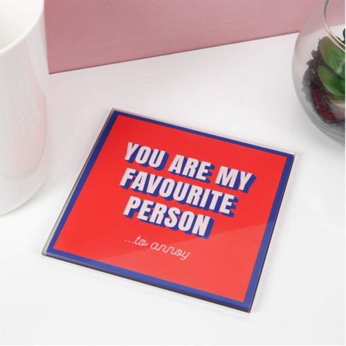For Your Eyes Only Coaster - Favourite Person For Your Eyes Only Coaster - Favourite Person