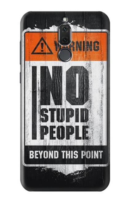 S3704 No Stupid People Hülle Schutzhülle Taschen für Huawei Mate 10 Lite