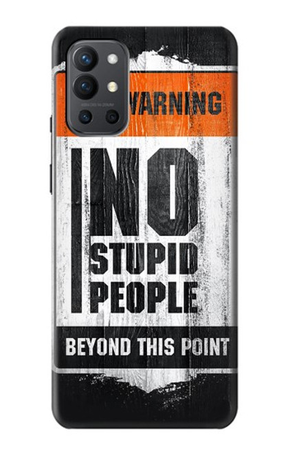 S3704 No Stupid People Hülle Schutzhülle Taschen für OnePlus 9R