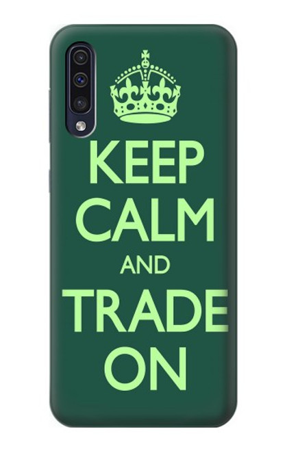 S3862 Keep Calm and Trade On Hülle Schutzhülle Taschen für Samsung Galaxy A50