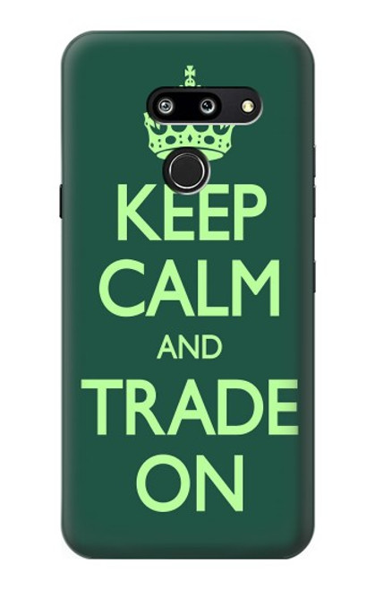 S3862 Keep Calm and Trade On Hülle Schutzhülle Taschen für LG G8 ThinQ