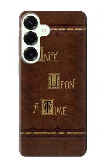 S2643 Once Upon A Time Book Hülle Schutzhülle Taschen für Samsung Galaxy S25 Plus