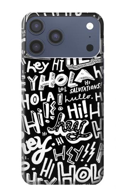 S2744 Hey Hi Hello Art Pattern Hülle Schutzhülle Taschen für iPhone 17 Pro Max