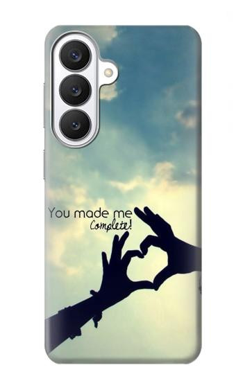 S2640 You Made Me Complete Love Hülle Schutzhülle Taschen für Samsung Galaxy S26