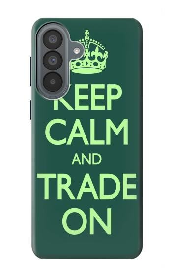 S3862 Keep Calm and Trade On Hülle Schutzhülle Taschen für Samsung Galaxy A37