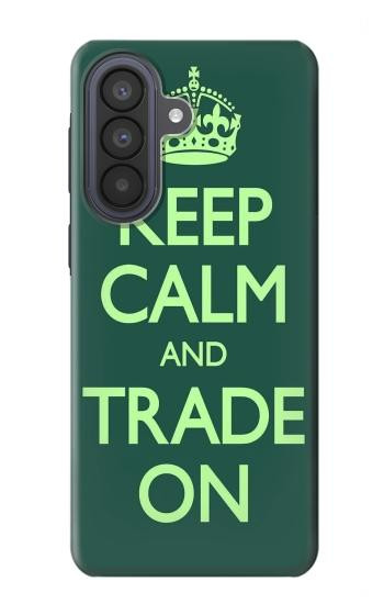 S3862 Keep Calm and Trade On Hülle Schutzhülle Taschen für Samsung Galaxy A57