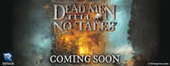 Announcing a new printing of Dead Men Tell No Tales!