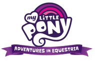 My Little Pony: Adventures in Equestria Preview