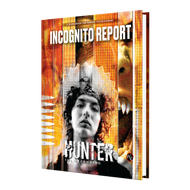 The Hunter: The Reckoning Roleplaying Game Incognito Report Sourcebook is AVAILABLE NOW!