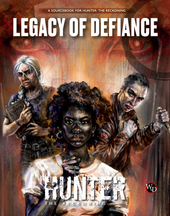 The Legacy of Defiance Sourcebook for the Hunter: The Reckoning Roleplaying Game Releases June 2026!