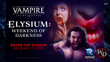 ANNOUNCING ELYSIUM: WEEKEND OF DARKNESS!